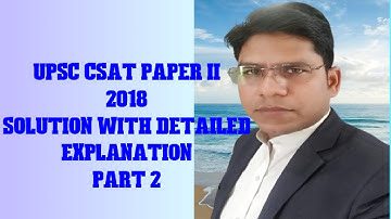 UPSC I CSAT PAPER 2 I PREVIOUS YEAR QUESTIONS 2018 I PART 2 I SOLUTION I ABHINAV SIR