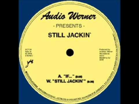 audio werner still jackin