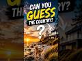 🌍 Can You Guess The Country? 🤔