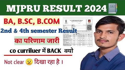 MJPRU RESULT ! BA,B.SC,B.COM All semester co curriluer में  Back क्यो । Note clear 😕दिखा रहा है !!!!