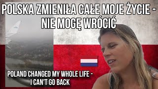 POLAND WAS NOT EVEN ON MY LIST - Holenderka wybiera Polskę ponad inne kraje