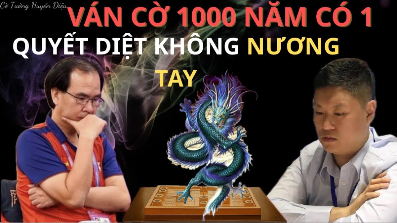 Ván cờ 1000 năm có 1 | Nguyễn Thành Bảo vs Mạnh Thần