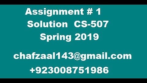 cs507 assignment no 1 solution spring 2019