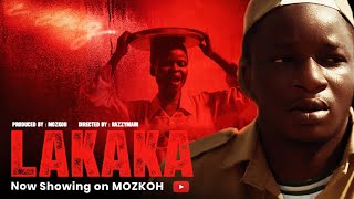 LAKAKA EPISODE 1 | Mozkoh|