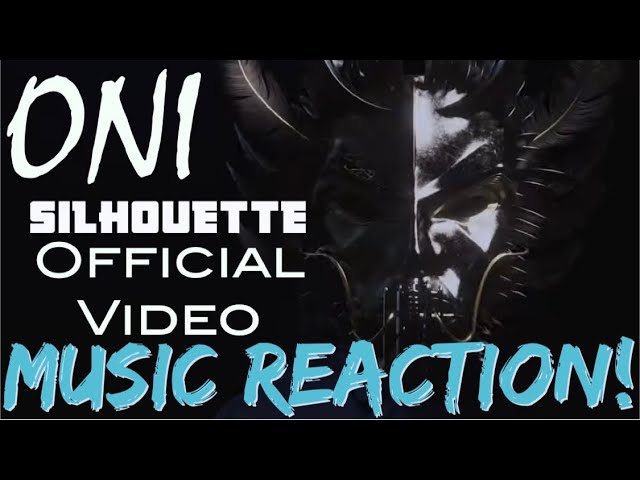 THIS IS REALLY GOOD!! ONI - Silhouette Official Video Music Reaction🔥 class=