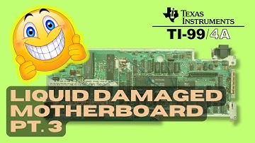 We WILL Fix The Liquid-Damaged TI-99/4A This Time