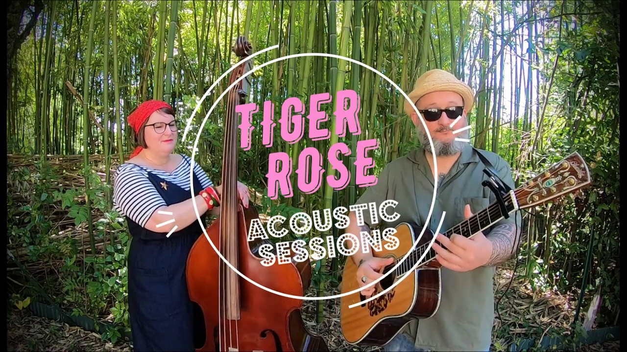 TIGER ROSE Acoustic sessions #6 -  