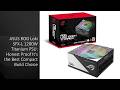 ASUS ROG Loki SFX-L 1200W Titanium PSU: Honest Proof It's the Best Compact Build Choice