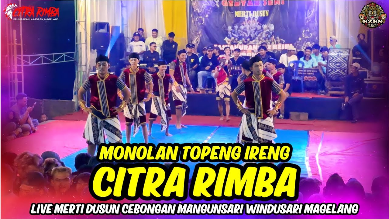 MONOLAN CITRA RIMBA TOPENG IRENG TERBARU LIVE MERTI DUSUN CEBONGAN ...