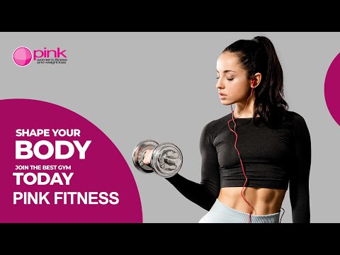 Reasons to Join Pink Fitness - Expert Advice on Weight Loss, Zumba and Gym  Routines for Women 