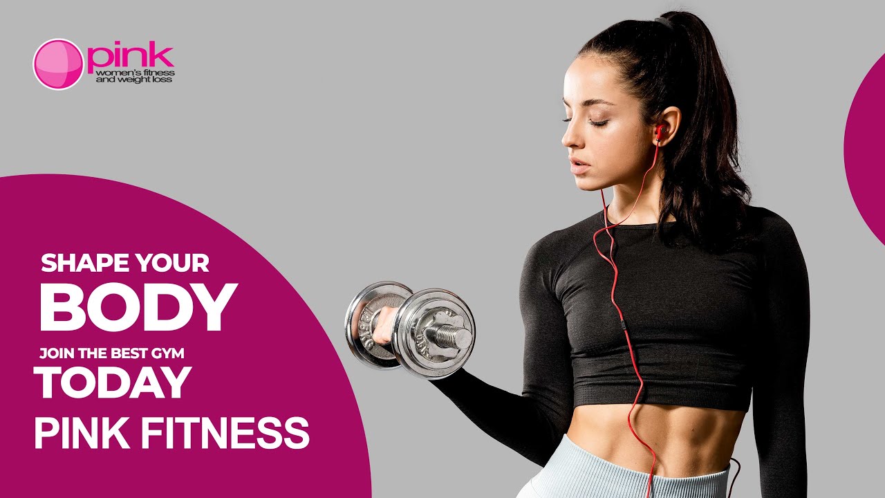 Reasons to Join Pink Fitness - Expert Advice on Weight Loss, Zumba and Gym  Routines for Women 