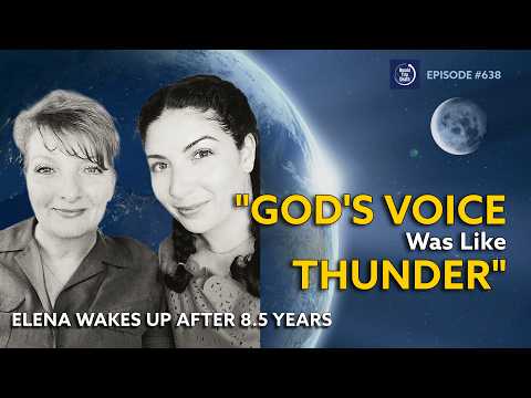 An NDE (Near Death Experience)... 8.5 Years of Catatonia... Then One Day Elena Wakes Up!