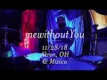mewithoutYou 2018/11/28 Akron, OH @ Musica FULL SHOW
