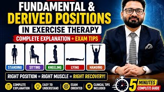 Fundamental & Derived Positions in Exercise Therapy | Complete Explained in 5 Minutes