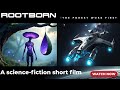 Sci-Fi Short Film | ROOTBORN | 🎬Movie on intelligent ancient plants and their evolution
