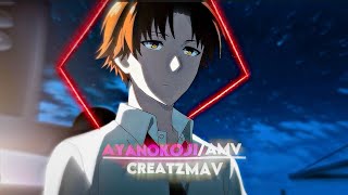 Ayanokoji Amv - Headlock