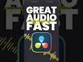 How to Get Studio-Quality Audio in DaVinci Resolve FAST