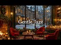 Cozy Winter Coffee Shop Ambience | Gentle Jazz Piano &amp; Fireplace For Study, Focus &amp; Relax