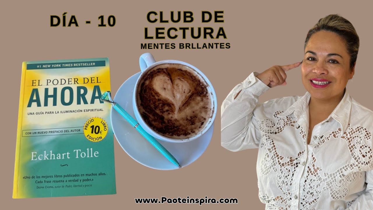 LECTURA, DÍA 10 EL PODER DEL AHORA... Eckhart Tolle - YouTube