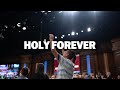 Holy forever live  fwc resurrection choir and singers