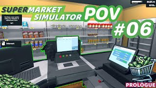 Supermarket Simulator #06 POV - MERCADINHO NO SILÊNCIO 🤑 