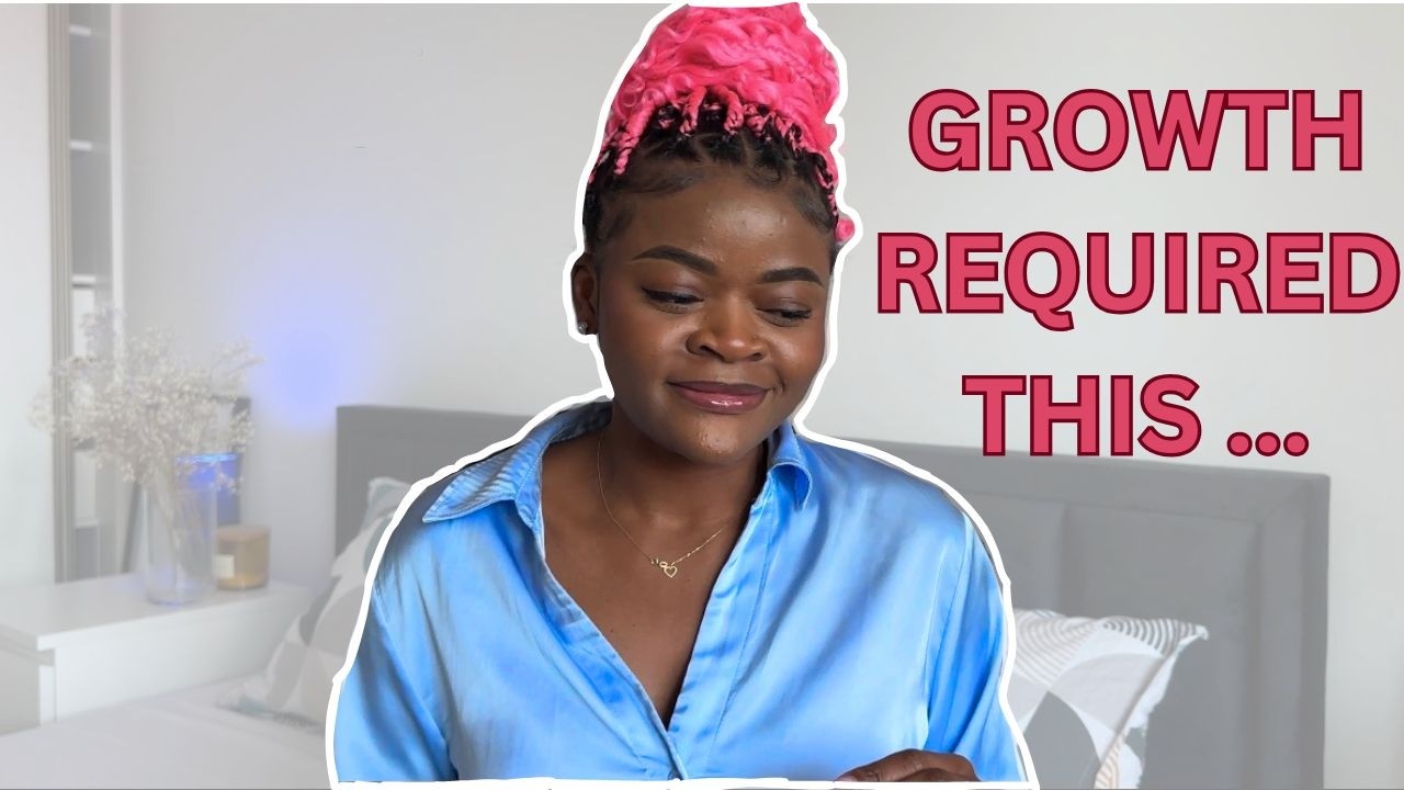 Things I Had to Accept to Truly Grow
