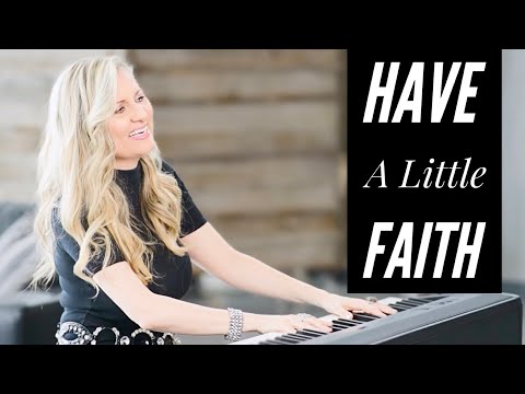 Have a Little Faith (Rosemary Siemens)