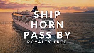 Cruise Ship Horn Sounds and Pass-By Effects