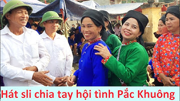 .Hát sli chia tay hội háng pò Pắc Khuông; #hatslilangson #hatslimoinhat #then