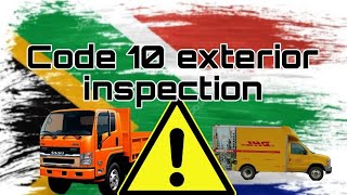 Outside inspection of a Code 10 vehicle