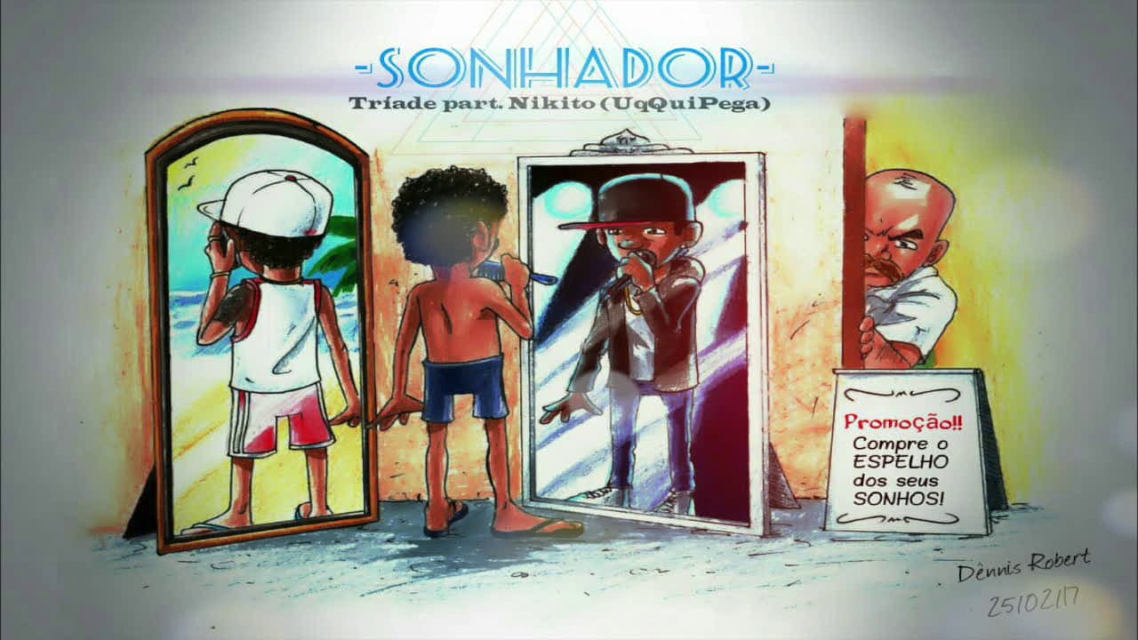 Sonhador - Tríade (part. Nikito/Uq Qui Pega)