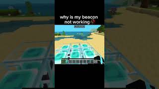 Why my beacon is not working😔|Subscribe for more🟥|#minecraft #viral #gaming #ytshorts #viralshorts|