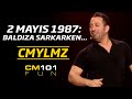 Cem Yılmaz | 2 Mayıs 1987: Baldıza sarkarken...