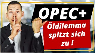 Opec Plus: Öldilemma spitzt sich zu!