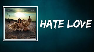 Ann Marie - Hate Love (Lyrics)