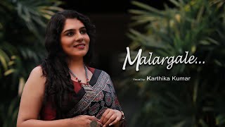 MALARGALE | Ft. KARTHIKA KUMAR | A. R. RAHMAN | K. S. CHITHRA | HARIHARAN | COVER VERSION