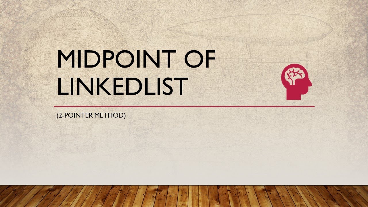Midpoint Of Linked list two Pointer Method YouTube Midpoint of linked list two pointer method youtube