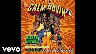 Video thumbnail of "Busta Rhymes - Calm Down 2.0 (Audio)"