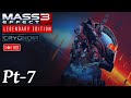 Mass Effect 3 Legendary Edition Part 7