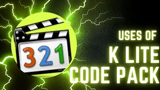 Uses of K Lite codec pack