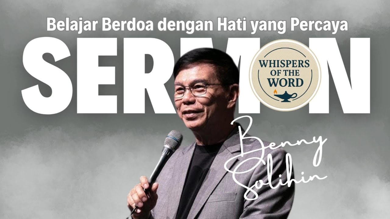 When You Pray | Pdt. Benny Solihin | Matius 6:9–10