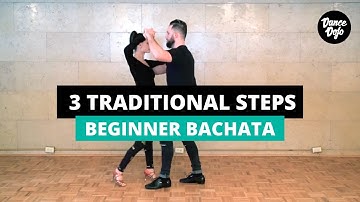 3 Traditional Bachata Basics (Front, Back, Side)
