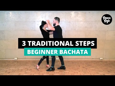 3 Traditional Bachata Basics (Front, Back, Side)