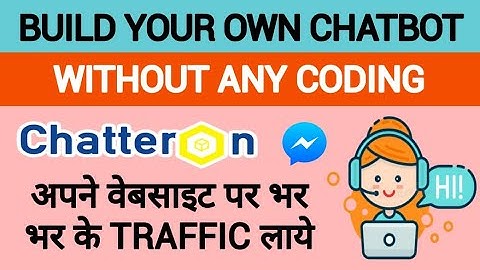 Build Your Own CHATBOT without any Coding - Integrate your Messenger with ChatterOn