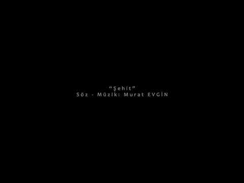 Cumhuriyet Şehitler İçin Söylüyor (Şehit - Murat Evgin Cover)