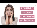 Si vous rvlez ces 5 choses  un pervers narcissique vous tes foutue 