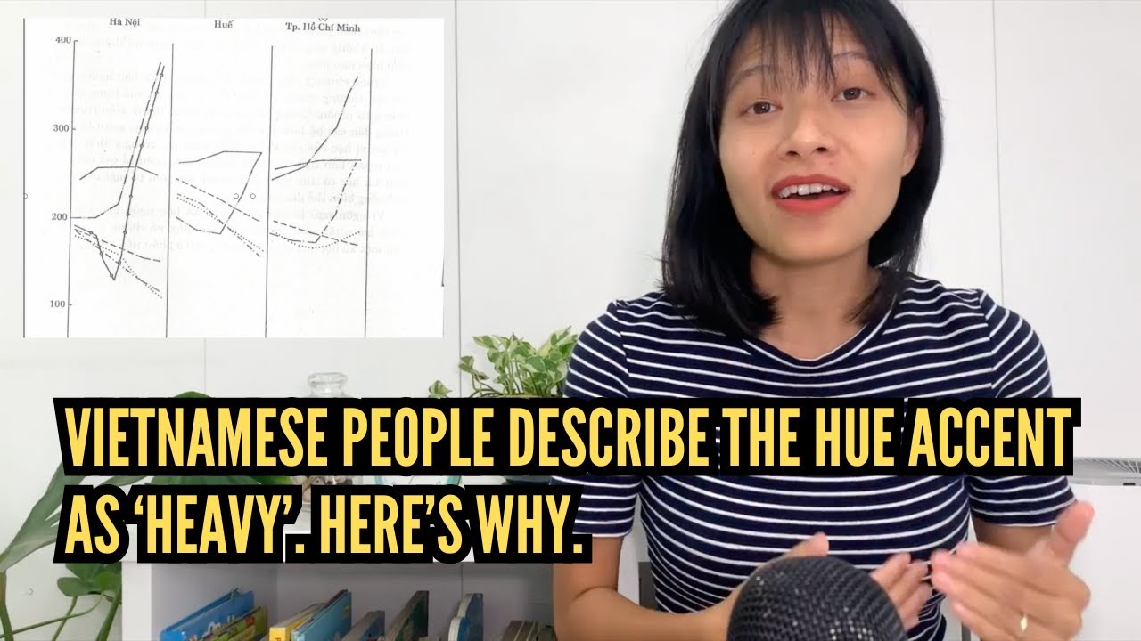Vietnamese people describe the Hue accent as ‘heavy’. Here’s why.
