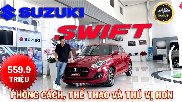 Đánh giá xe suzuki swift 2023 năm 2024