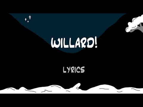 Download Will Wood - Lyrics: Willard!
