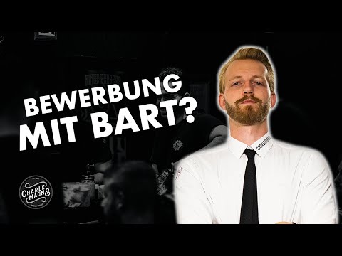 Bewerbung mit Bart? - Darauf MÜSST ihr achten! I Charlemagne Premium